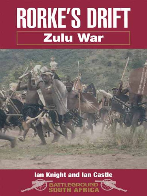 Title details for Rorke's Drift by Ian Knight - Available